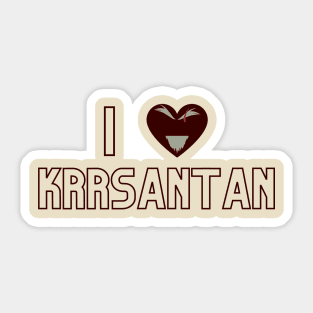 Krrsantan Sticker